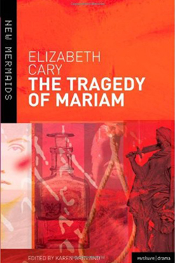 The Tragedy of Mariam, by Elizabeth Cary cover