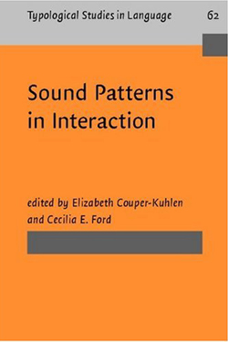 Sound Patterns in Interaction: Cross-linguistic Studies of Phonetics and Prosody for Conversation cover