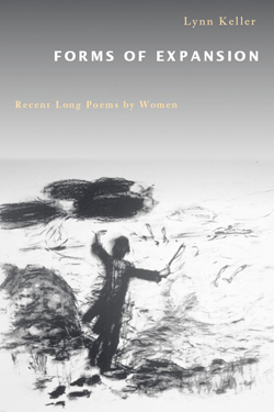 Forms of Expansion: Recent Long Poems by Women cover